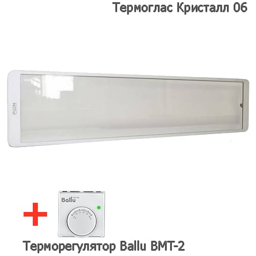 Потолочный обогреватель ПИОН Термоглас Кристалл 06 с терморегулятором Ballu BMT-2